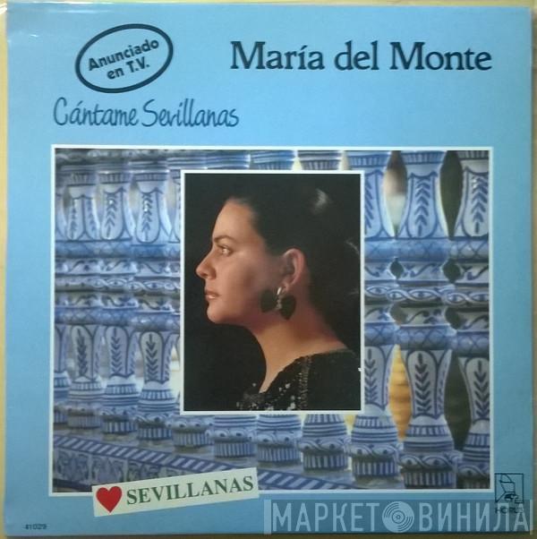 María Del Monte - Cántame Sevillanas