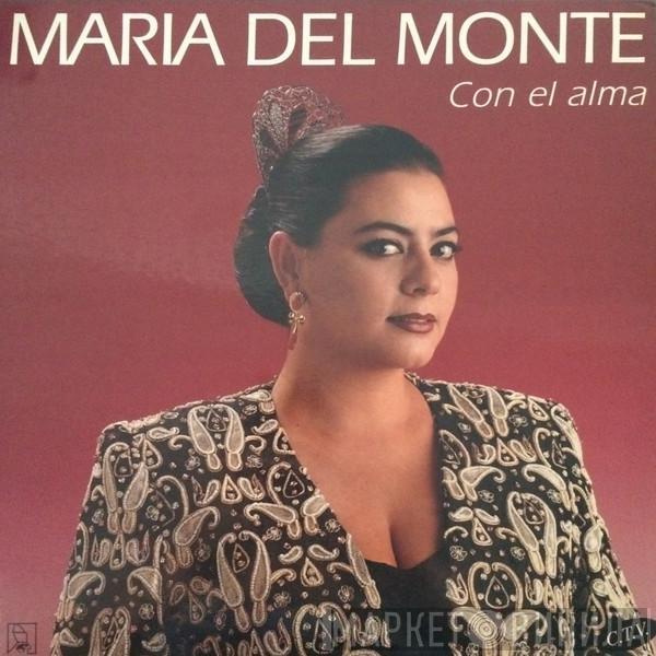 María Del Monte - Con El Alma