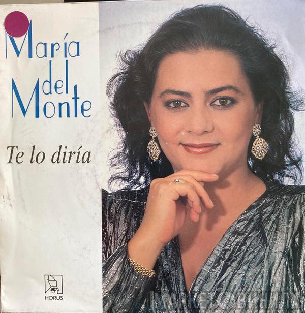 María Del Monte - Te Lo Diría