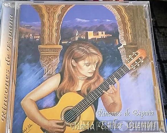 María Esther Guzmán - Rincones De España