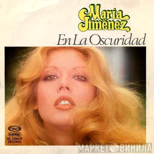 María Jiménez - En La Oscuridad