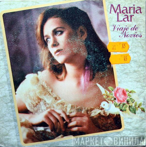 María Lar - Viaje De Novios