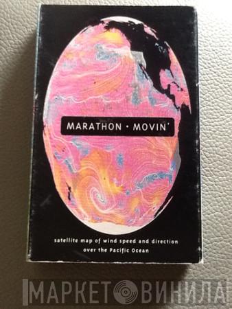  Marathon  - Movin'