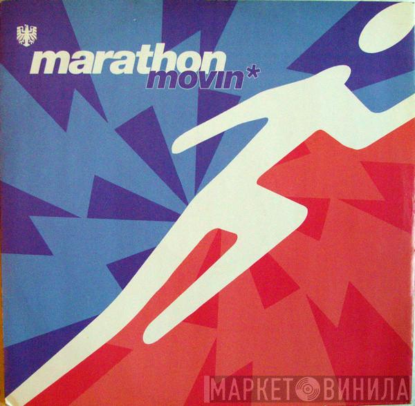  Marathon  - Movin'