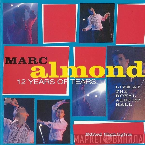 Marc Almond - 12 Years Of Tears
