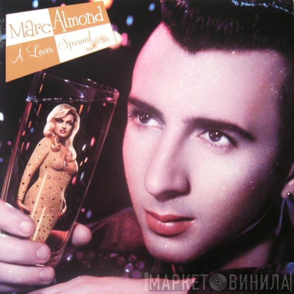 Marc Almond - A Lover Spurned