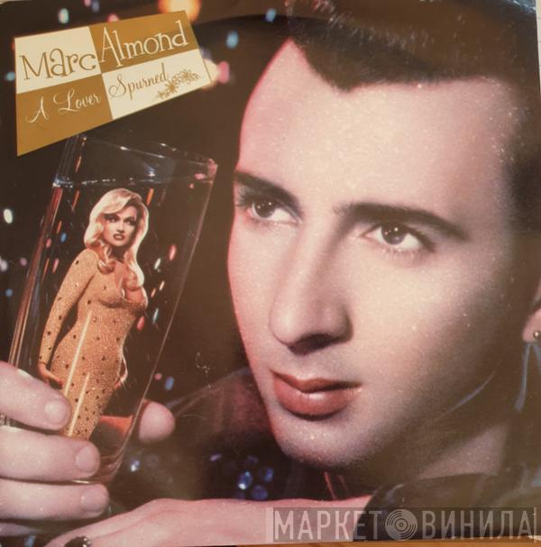 Marc Almond - A Lover Spurned