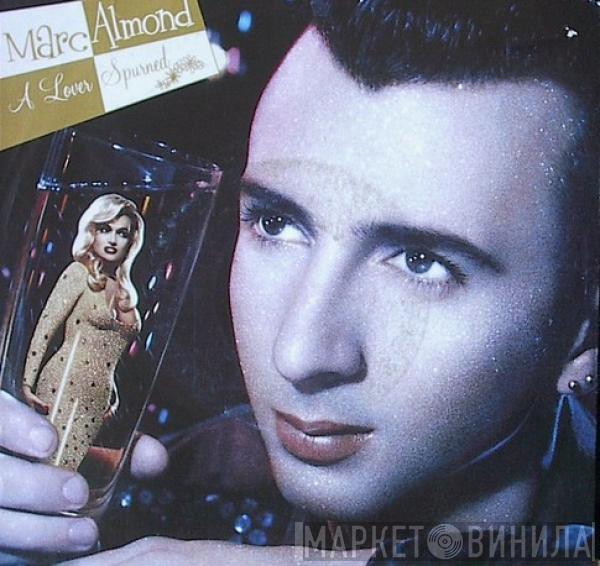  Marc Almond  - A Lover Spurned