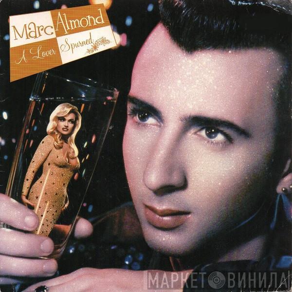  Marc Almond  - A Lover Spurned