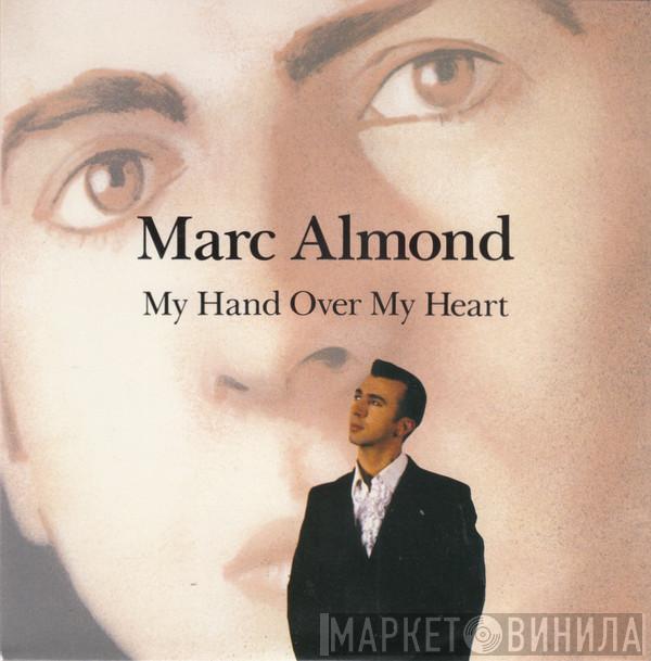 Marc Almond - My Hand Over My Heart