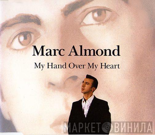 Marc Almond - My Hand Over My Heart