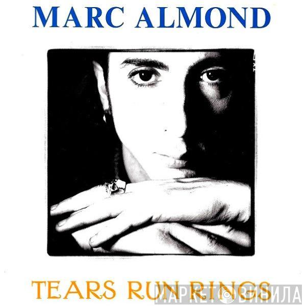  Marc Almond  - Tears Run Rings