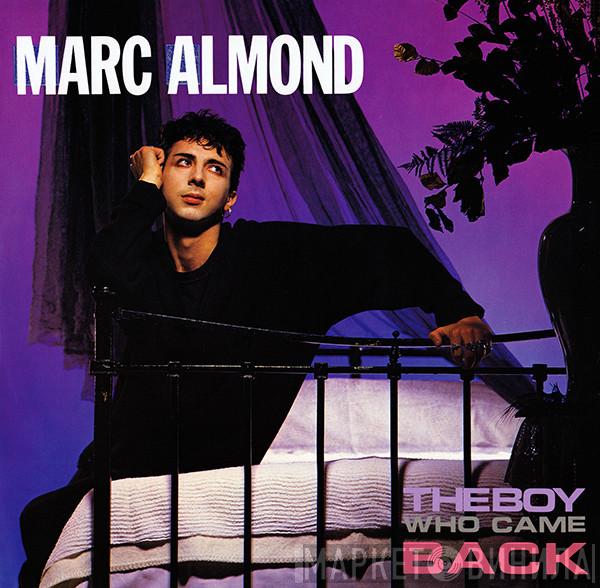 Marc Almond - The Boy Who Came Back