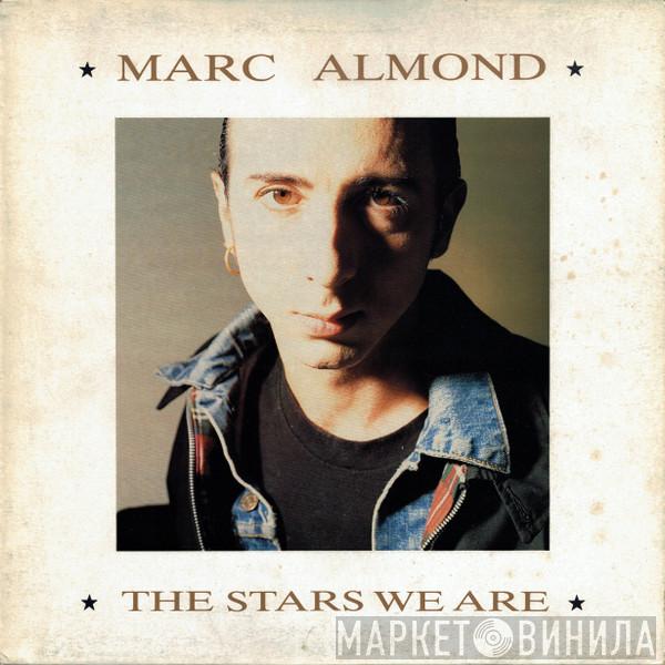  Marc Almond  - The Stars We Are