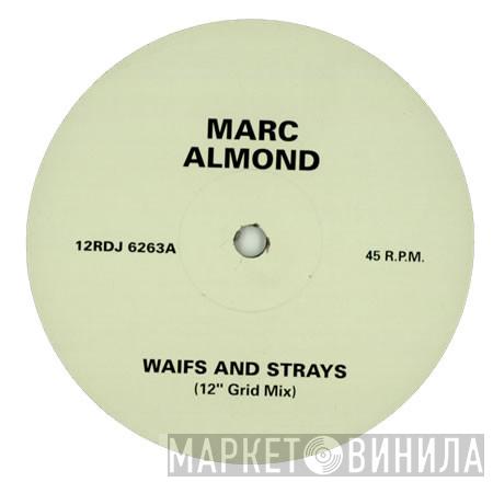Marc Almond - Waifs And Strays
