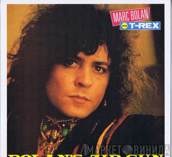 Marc Bolan, T. Rex - Bolan's Zip Gun