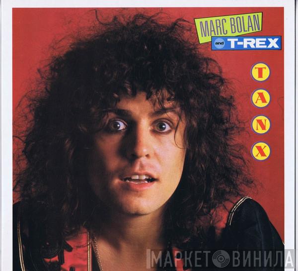 Marc Bolan, T. Rex - Tanx