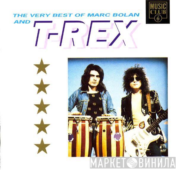 Marc Bolan, T. Rex - The Very Best Of Marc Bolan And T-Rex