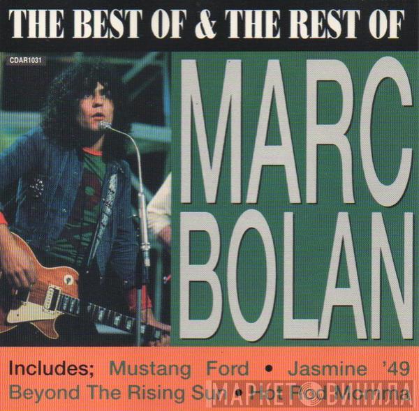  Marc Bolan  - The Best Of & The Rest Of Marc Bolan