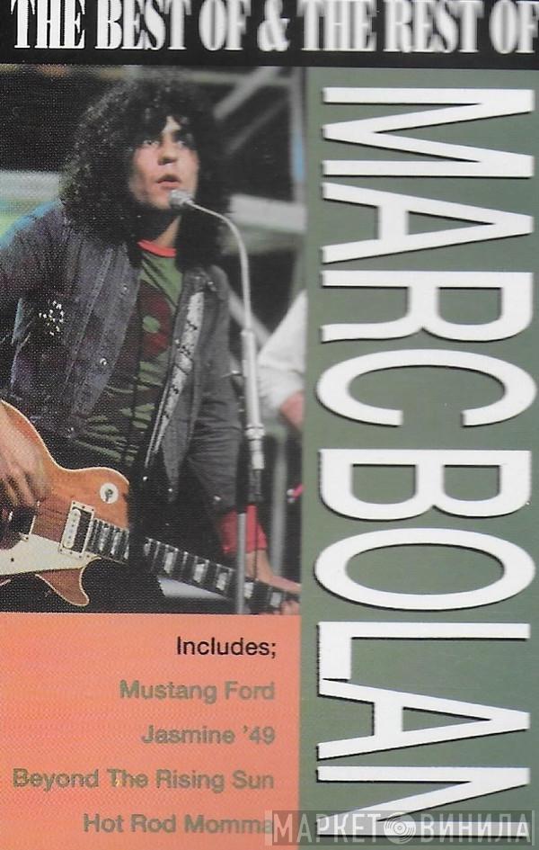 Marc Bolan - The Best Of & The Rest Of Marc Bolan