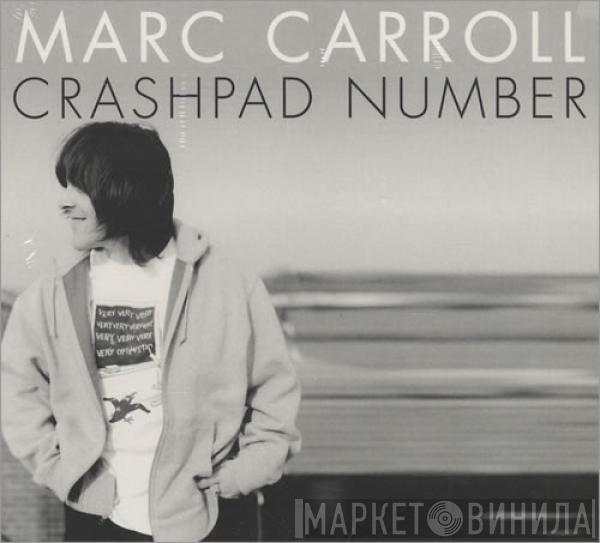 Marc Carroll - Crashpad Number