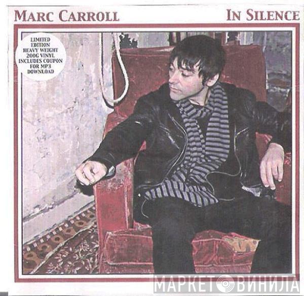 Marc Carroll - In Silence