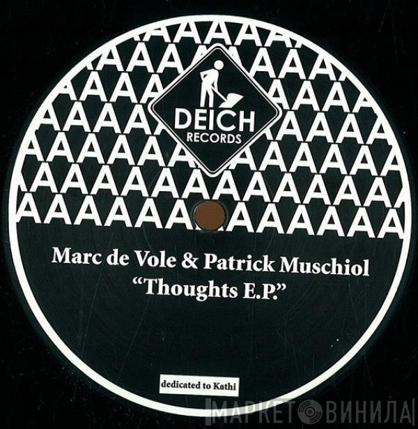 Marc De Vole, Patrick Muschiol - Thoughts E.P.