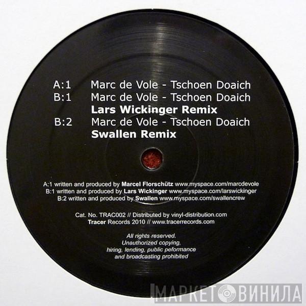 Marc De Vole - Tschoen Doaich