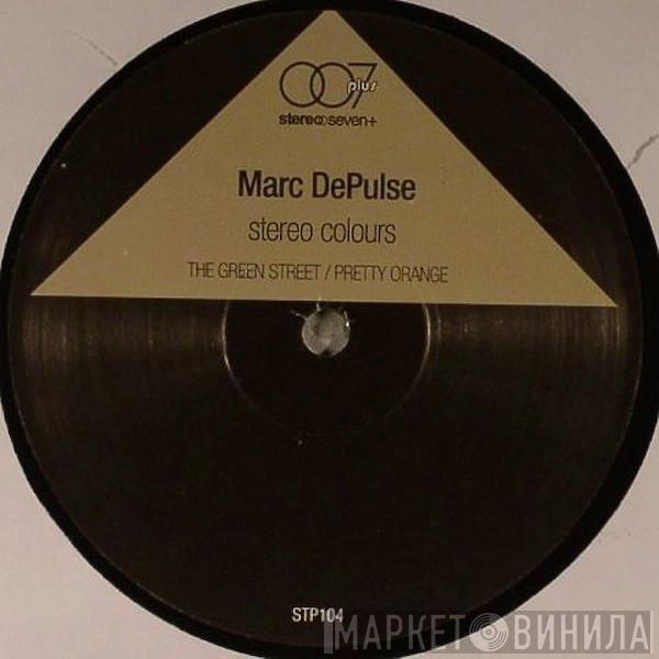 Marc DePulse - Stereo Colours