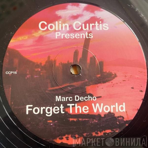 Marc Decho - Forget The World