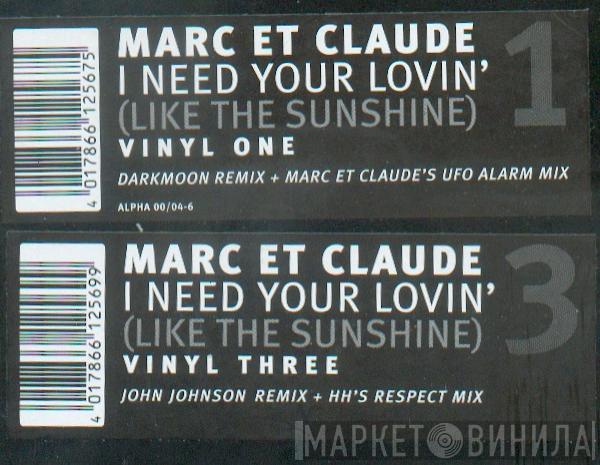  Marc Et Claude  - I Need Your Lovin' (Like The Sunshine)