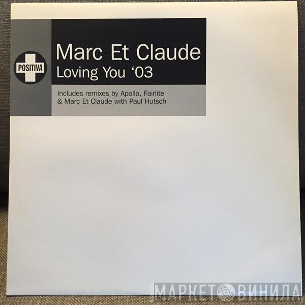 Marc Et Claude - Loving You '03