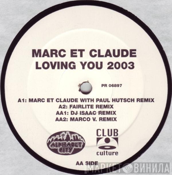  Marc Et Claude  - Loving You 2003