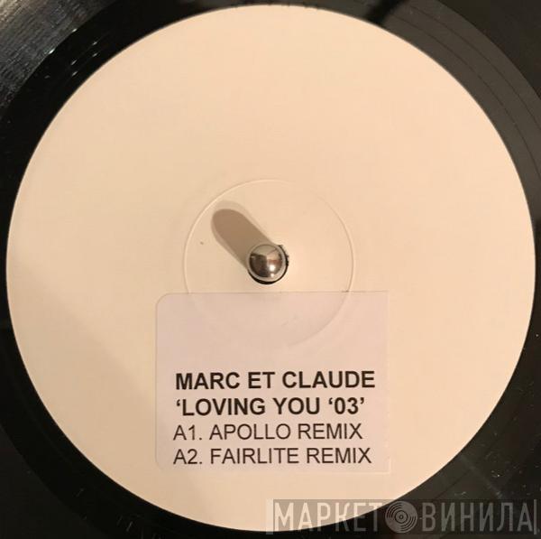  Marc Et Claude  - Loving You 2003