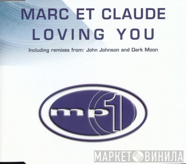  Marc Et Claude  - Loving You