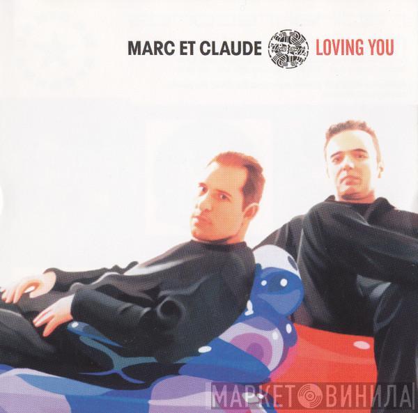  Marc Et Claude  - Loving You