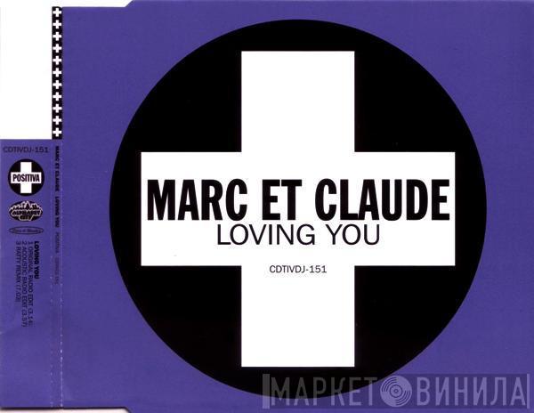  Marc Et Claude  - Loving You