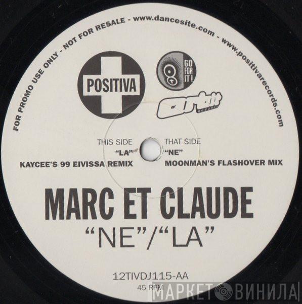 Marc Et Claude - Ne / La