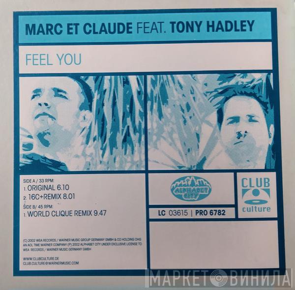 Marc Et Claude, Tony Hadley - Feel You