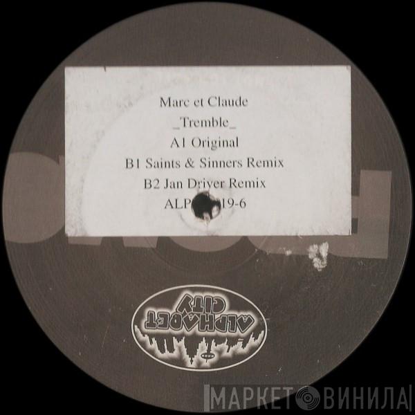  Marc Et Claude  - Tremble