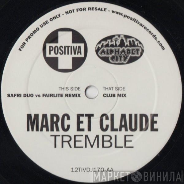 Marc Et Claude - Tremble