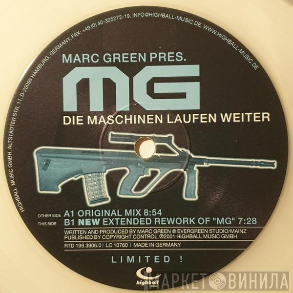 Marc Green - Die Maschinen Laufen Weiter