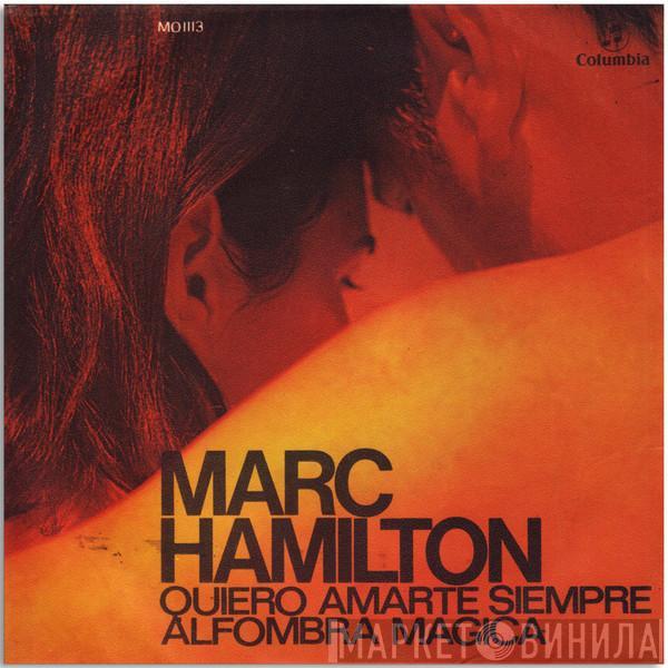  Marc Hamilton  - Quiero Amarte Siempre / Alfombra Magica