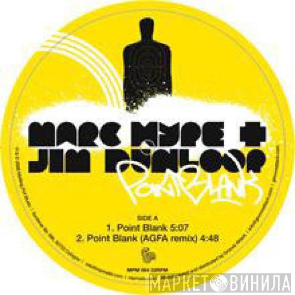 Marc Hype & Jim Dunloop - Point Blank