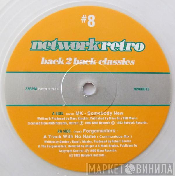 Marc Kinchen, Forgemasters - Network Retro #8 - Back 2 Back Classics