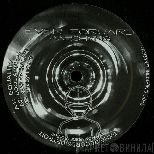 Marc King - Ever Forward