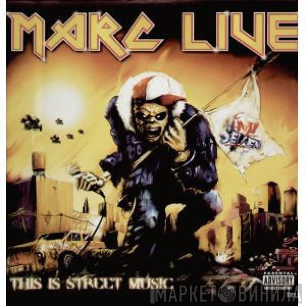 Marc Live - This Is Street Music