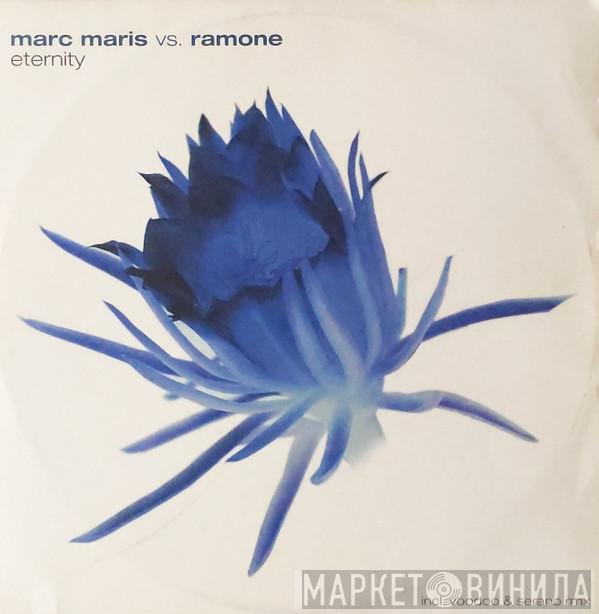 Marc Maris vs. Ramone - Eternity