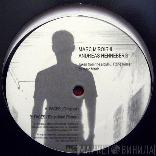 Marc Miroir, Andreas Henneberg - Faces