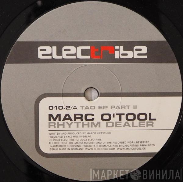 Marc O'Tool - Tao EP Part 2